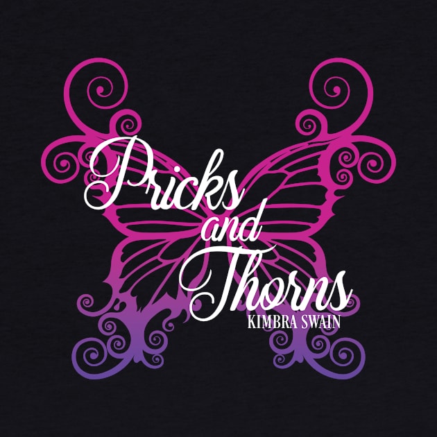 Pricks and Thorns by KimbraSwain